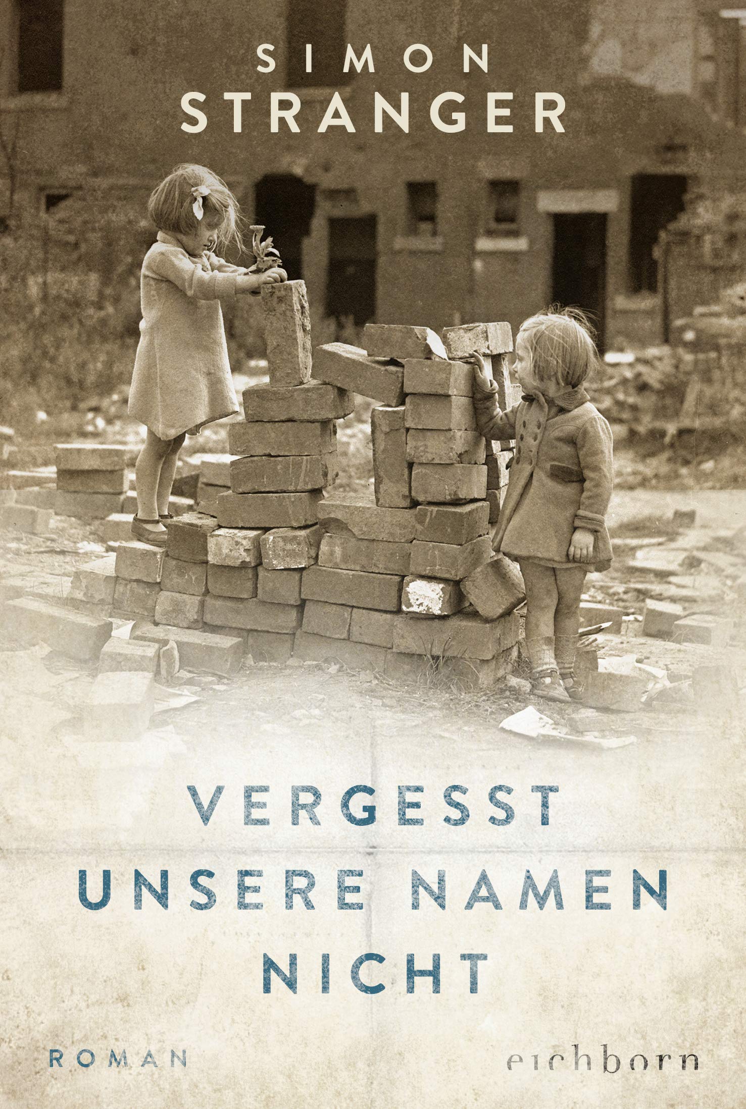 Vergesst unsere Namen nicht Contemporary literature