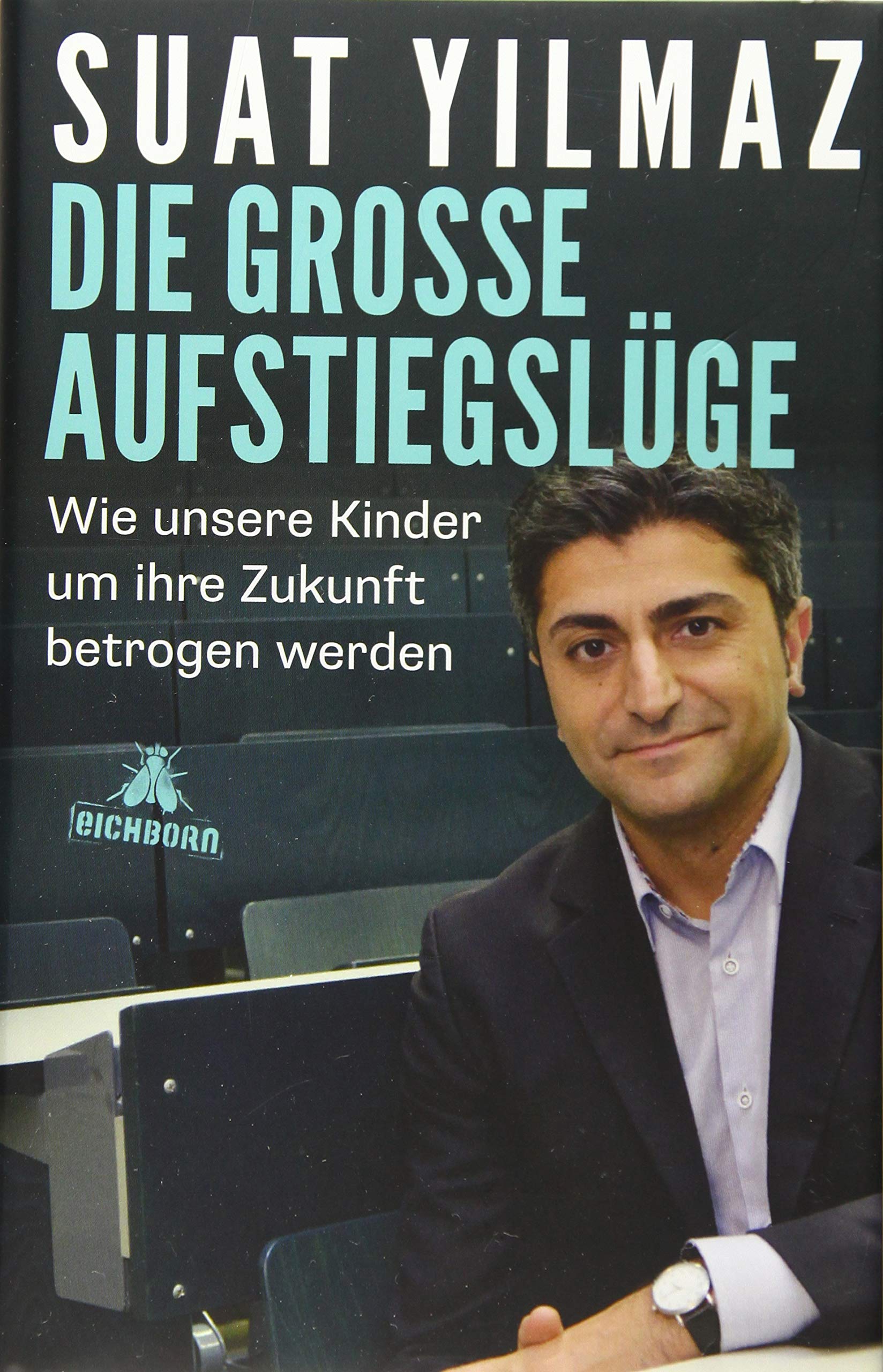 Die große Aufstiegslüge Social Sciences