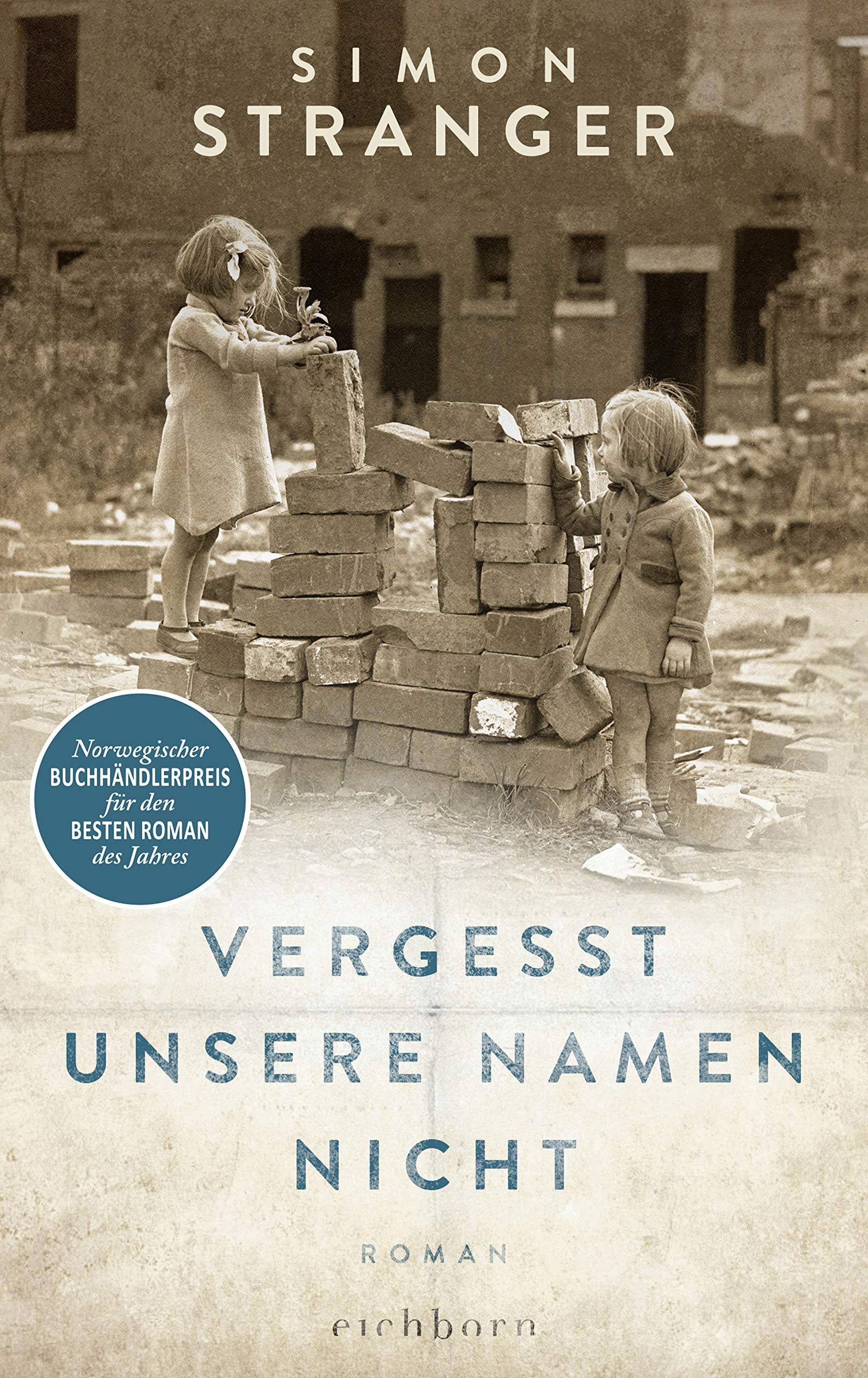 Vergesst unsere Namen nicht Contemporary literature