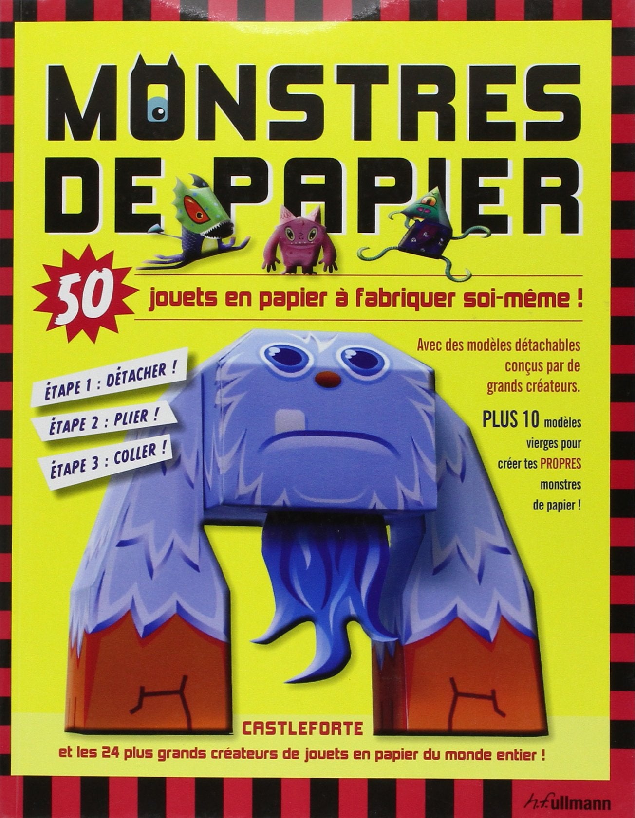 Monstres de papier: 50 jouets en papier à fabriquer soi-même Books