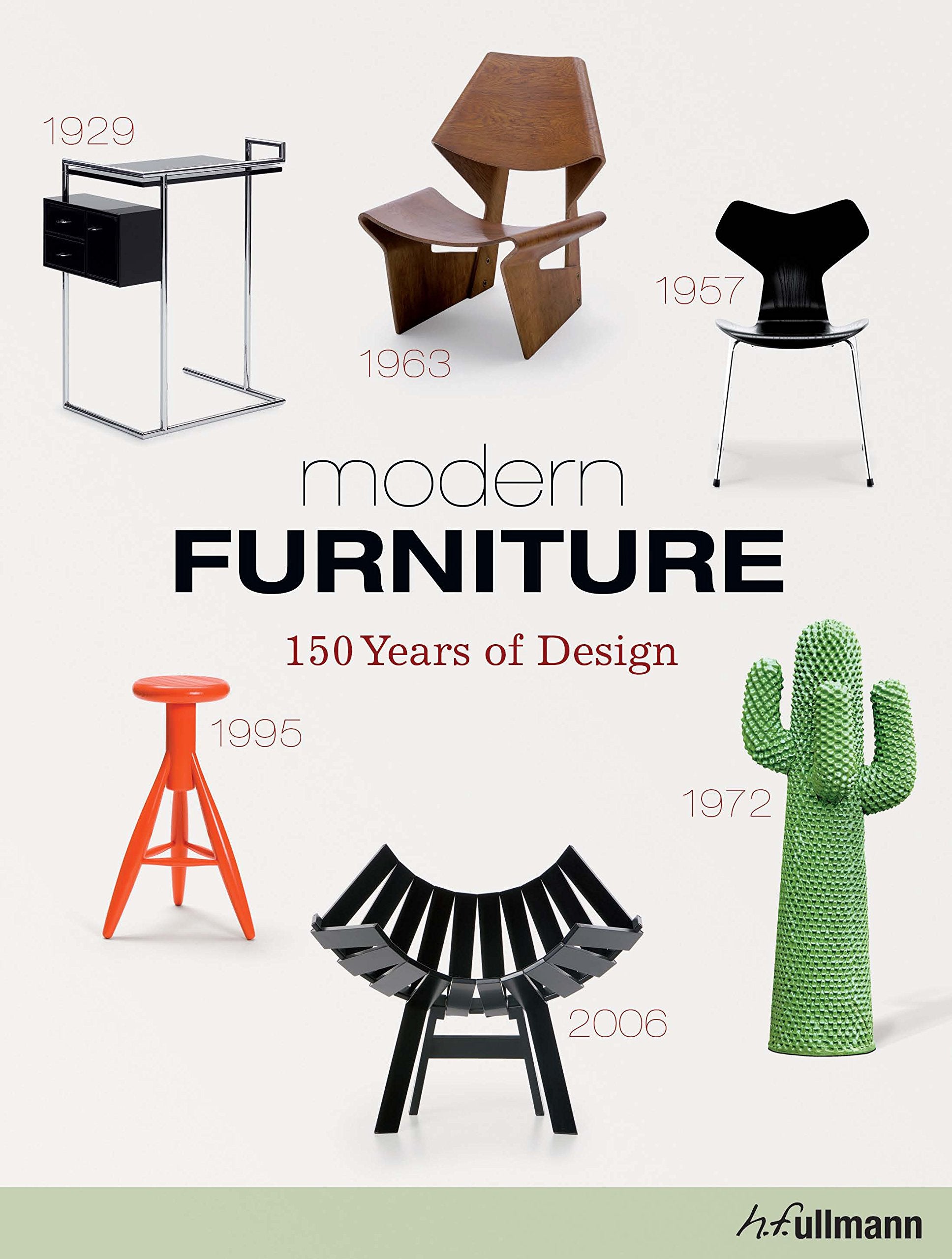 Modern Furniture/ Meubles Modernes/ Moderne Mobel: 150 Years of Design/ 150 Ans De Design/ 150 Jahre Design Film, Art & Culture