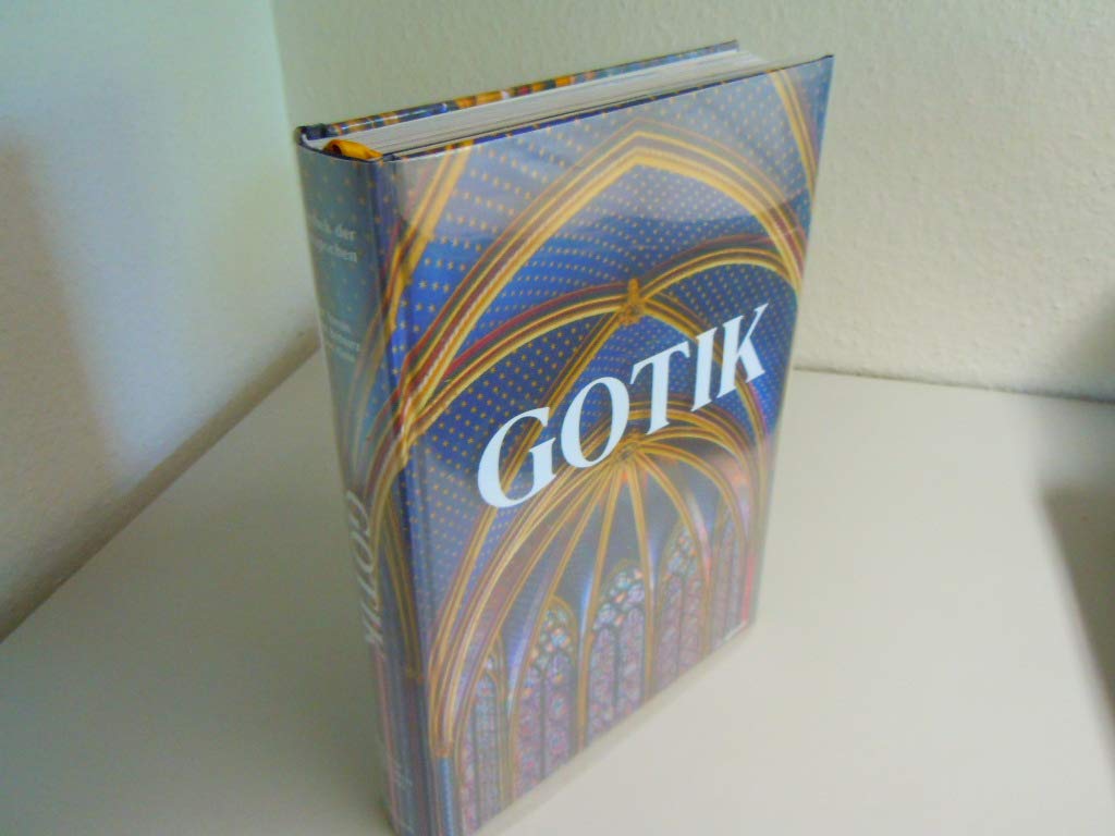 Gotik: Bildkultur des Mittelalters 1140 - 1500 Architecture