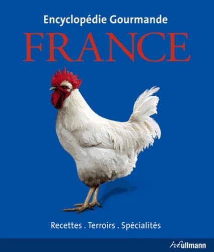 France: Recettes, terroirs, spécialités book