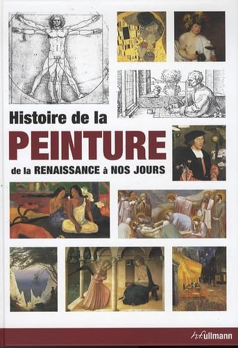 Histoire de la peinture: De la Renaissance à nos jours book