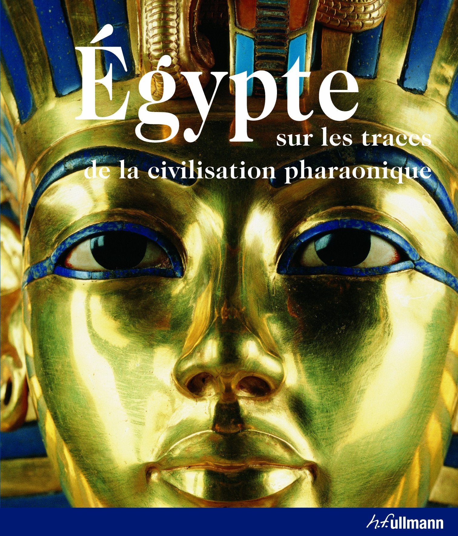 L'Egypte: Sur les traces de la civilisation pharaonique Books