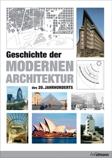 Geschichte der modernen Architektur des 20. Jahrhunderts (Kompaktwissen) Architecture