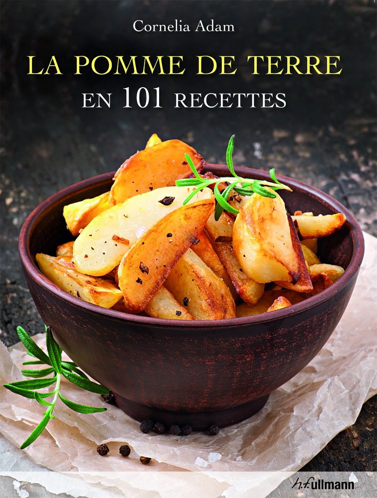 La pomme de terre en 101 recettes book