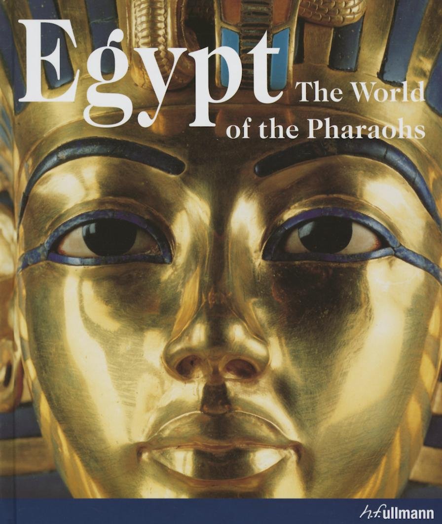 Egypt: The World of the Pharaohs Social Sciences
