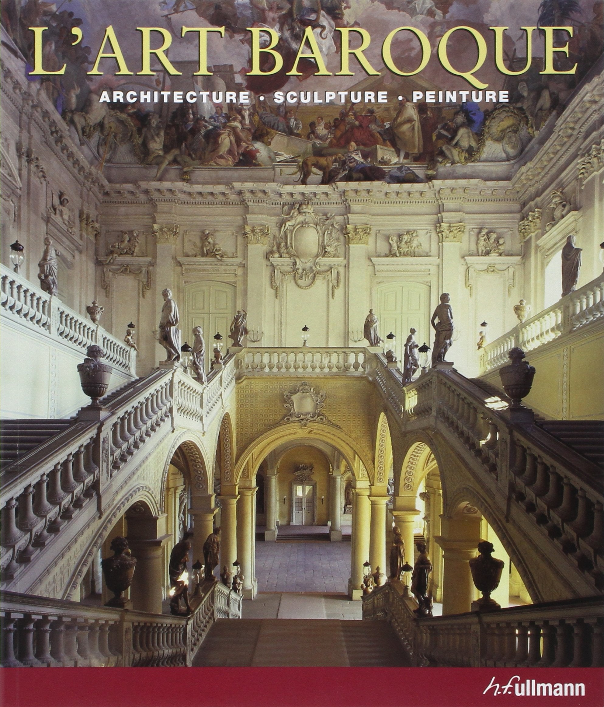L'Art baroque: Architecture, sculpture, peinture book