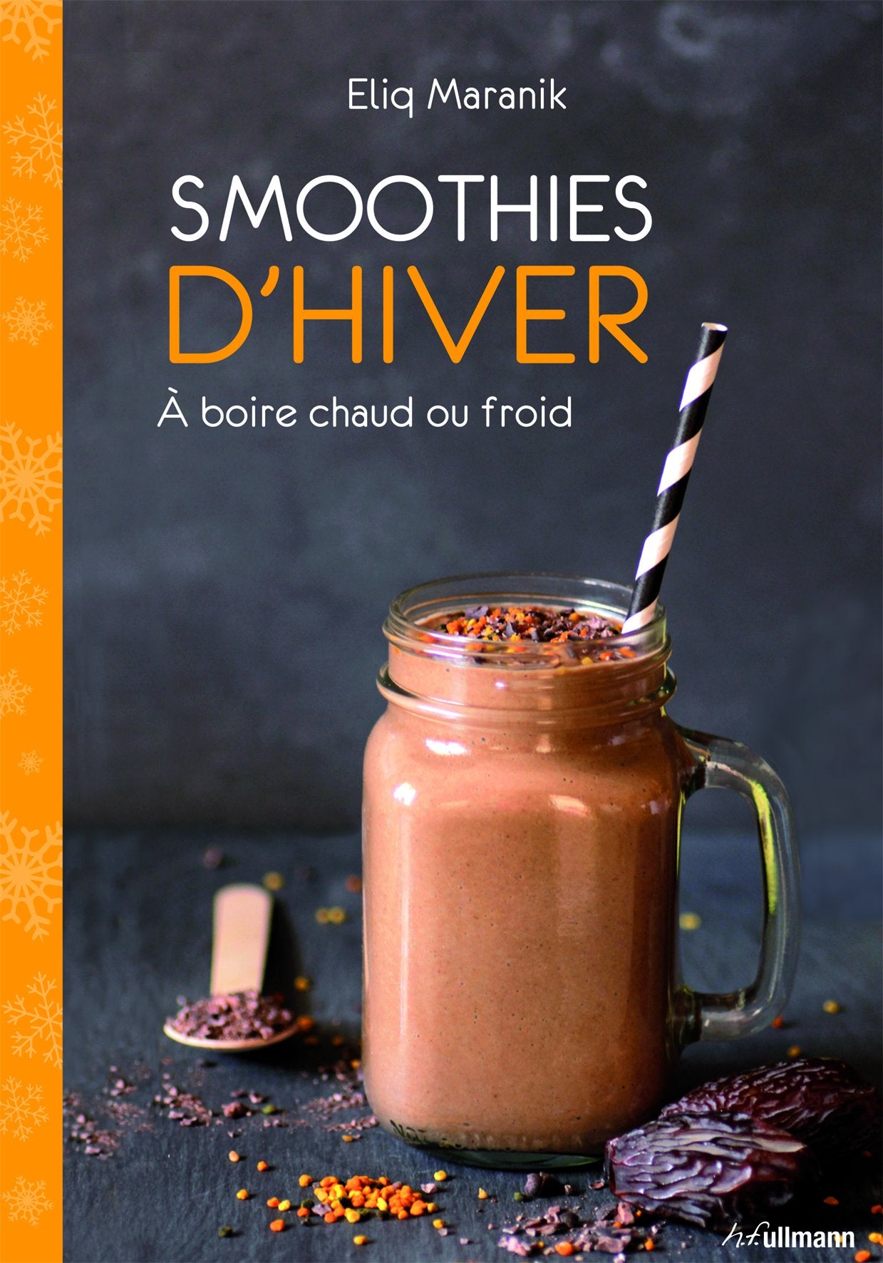 Smoothies d'hiver : votre programme vitalité pour les jours de froid Books