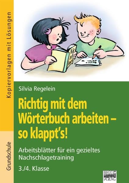 Richtig mit dem Wörterbuch arbeiten - so klappt's! / 3./4. Klasse - Kopiervorlagen mit Lösungen Non-fiction