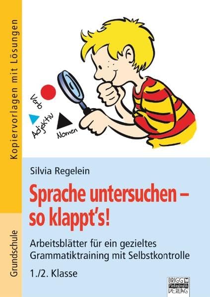 Sprache untersuchen - so klappt's!: 1./2. Klasse - Kopiervorlagen mit Lösungen Non-fiction