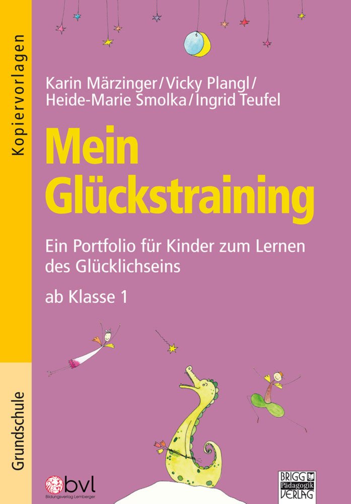 Mein Glückstraining: Ab Klasse 1 - Kopiervorlagen Study Guides