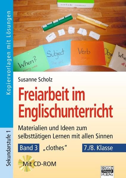 Freiarbeit im Englisch-Unterricht / 7./8. Klasse - Buch mit CD-ROM Books