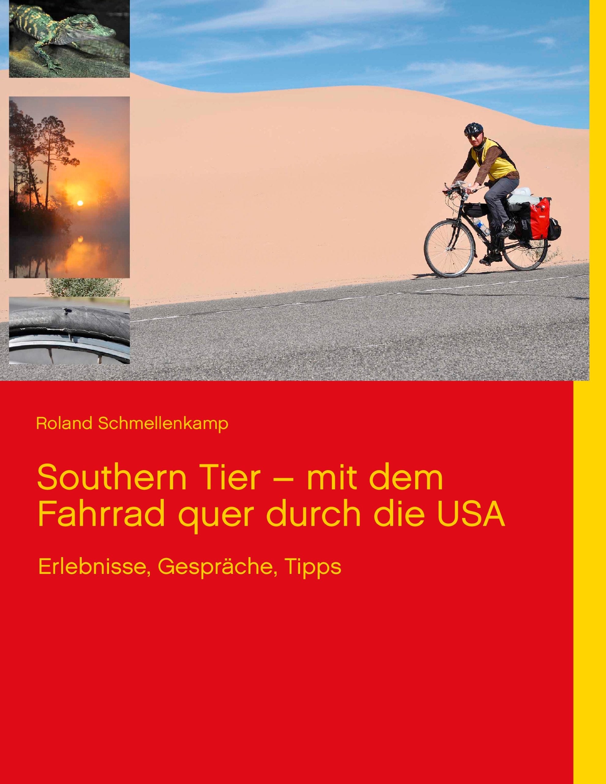 Southern Tier - mit dem Fahrrad quer durch die USA Leisure, Home & Garden