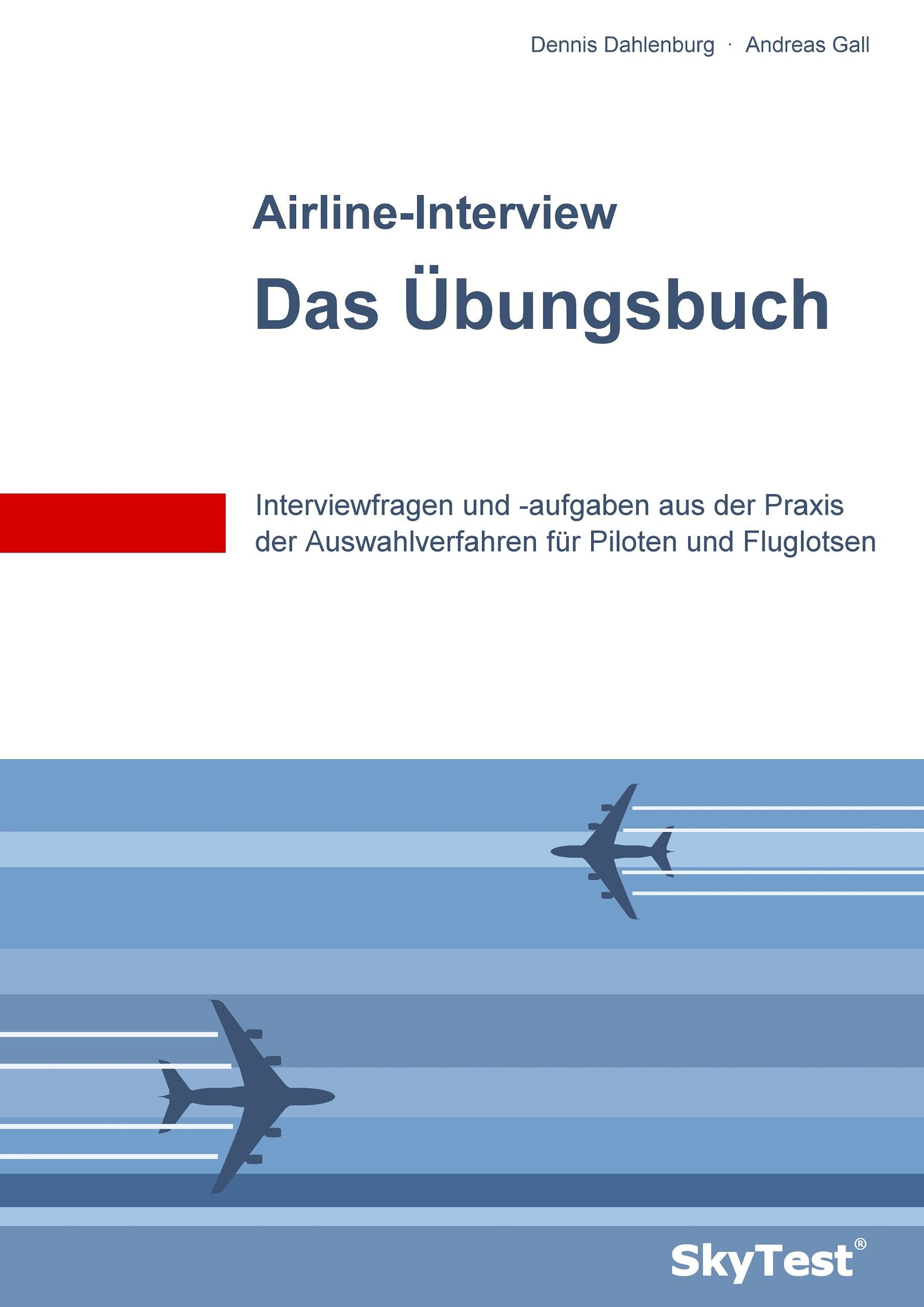 Product Image: SkyTest® Airline-Interview - Das Übungsbuch