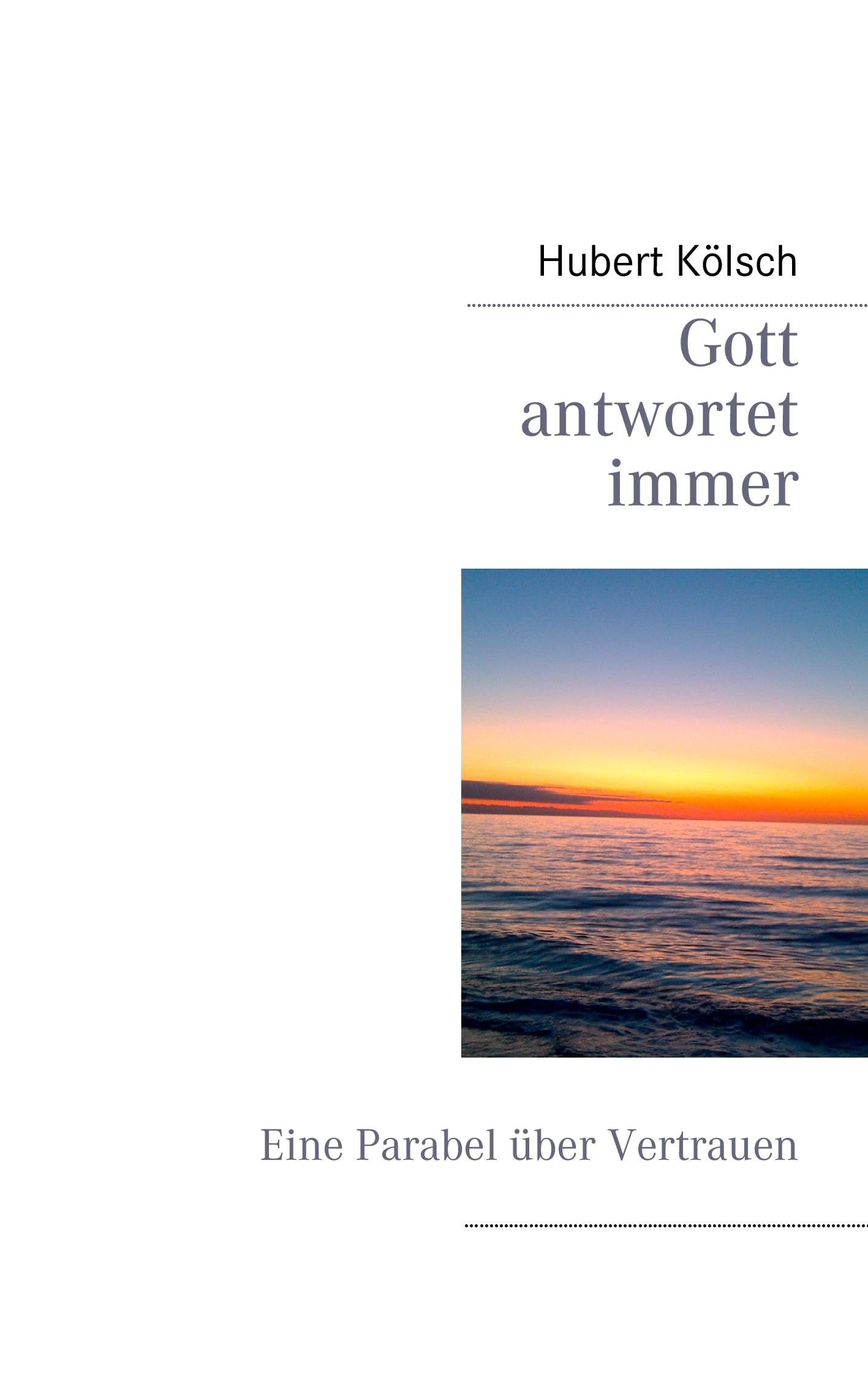 Gott antwortet immer Second hand books on Religion & Esotericism