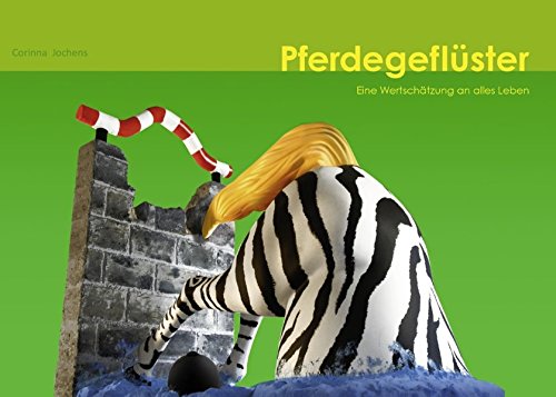 Pferdegeflüster: Eine Wertschätzung an alles Leben Contemporary literature