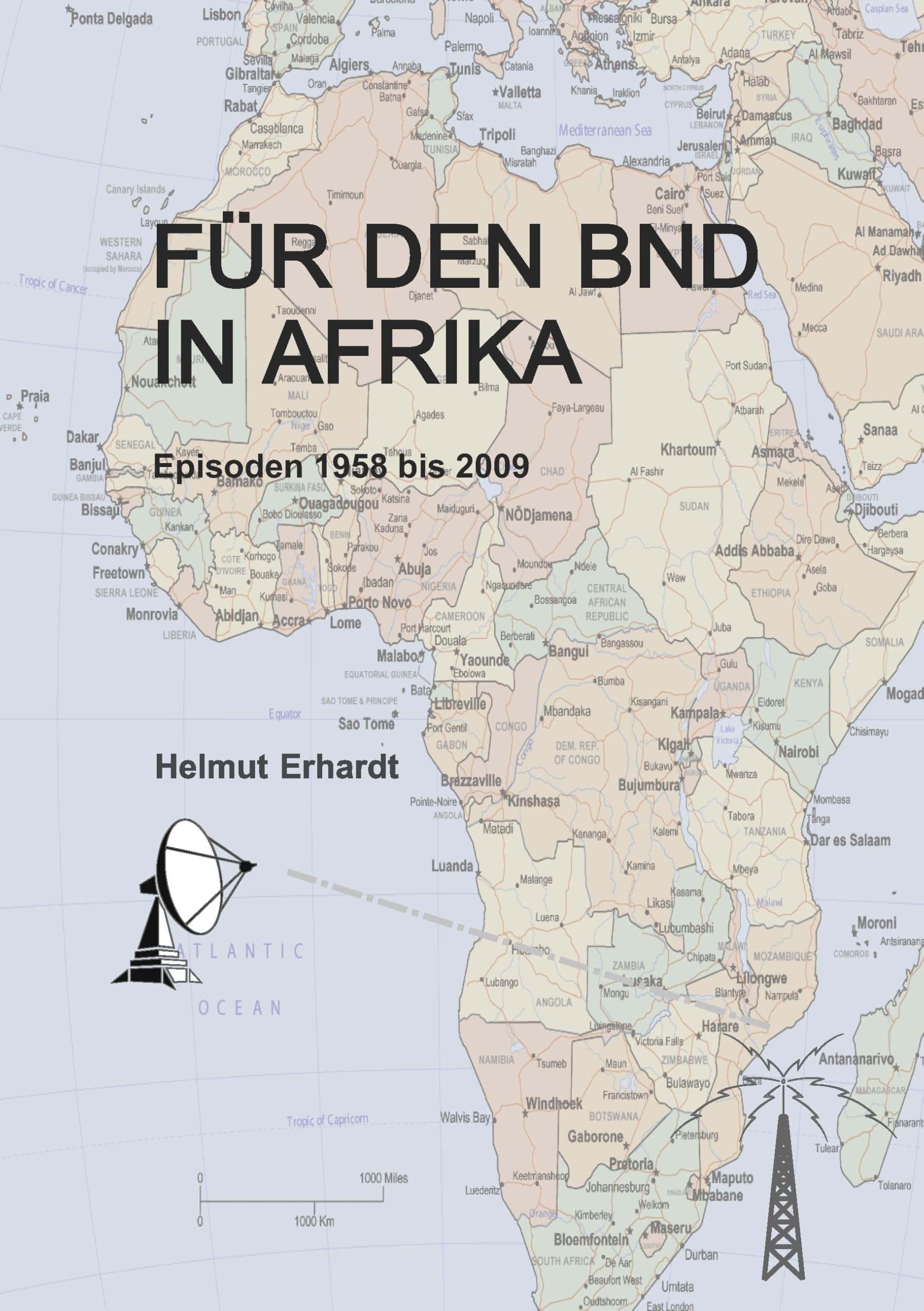 Für den BND in Afrika Memories