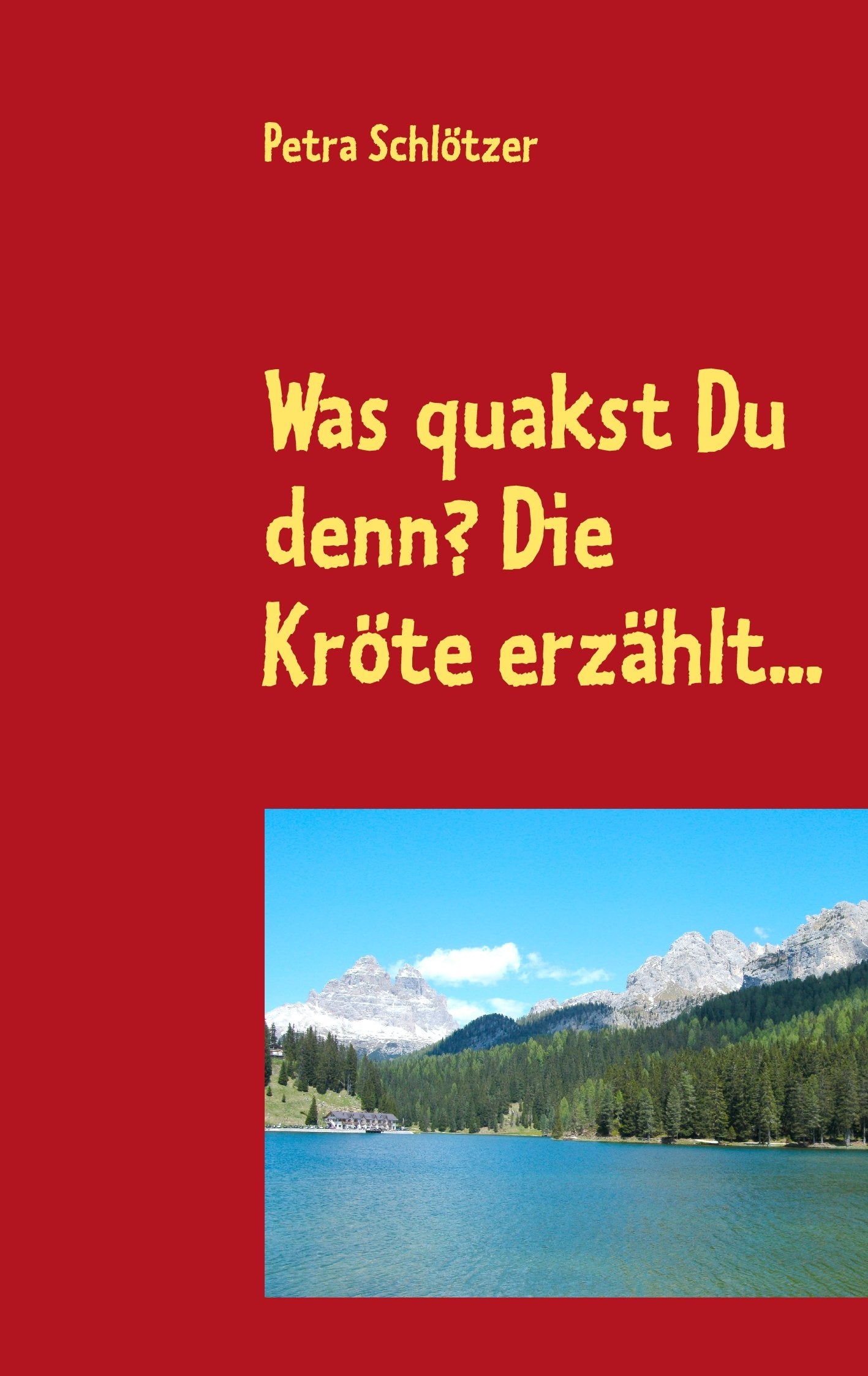 Was quakst Du denn? Die Kröte erzählt... Fairy Tales & Legends