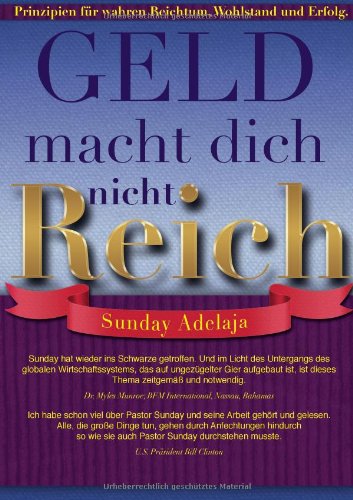 Geld macht dich nicht Reich: Prinzipien für wahren Reichtum, Wohlstand und Erfolg book