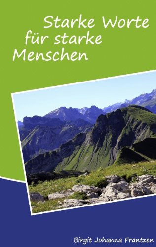 Starke Worte für starke Menschen Lifestyle