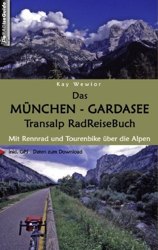 Das München - Gardasee Transalp RadReiseBuch Travel Guides
