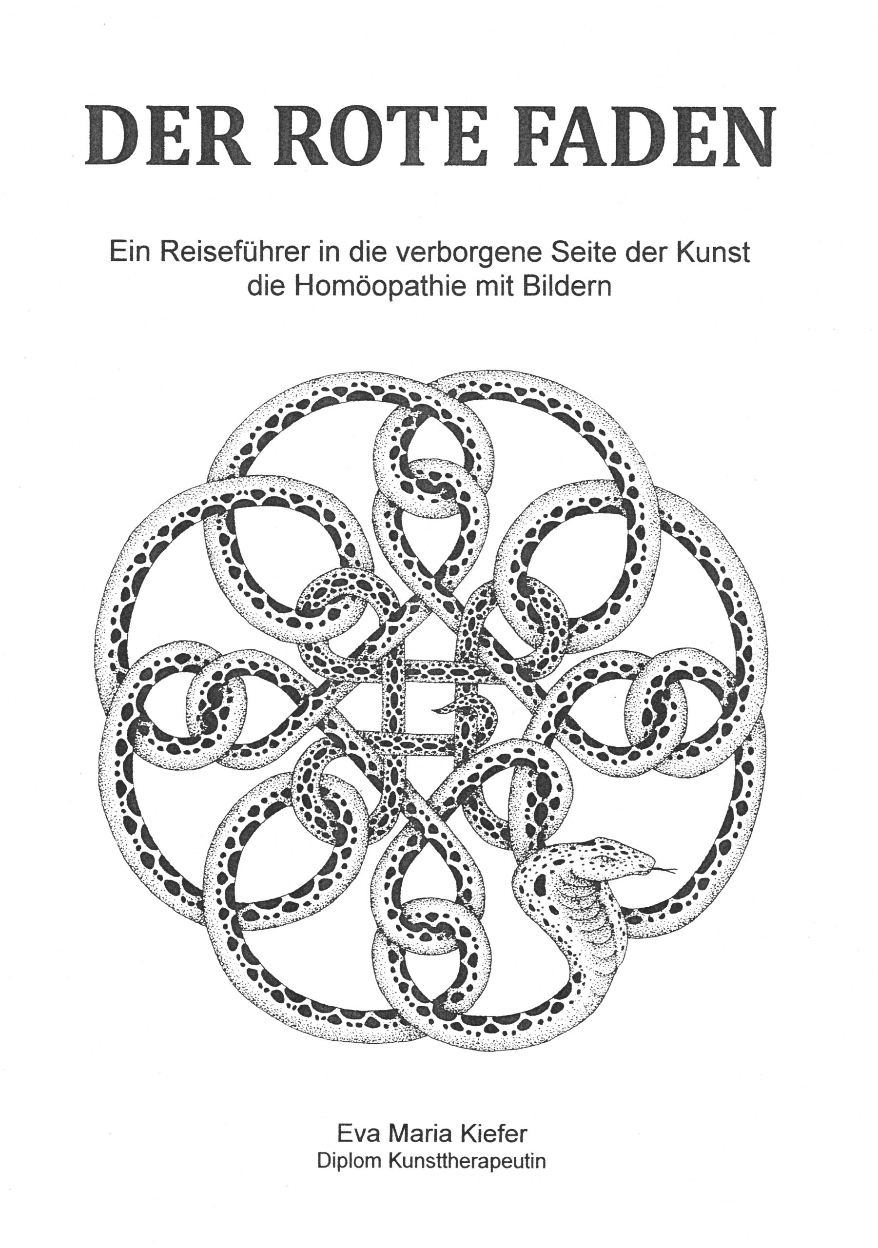 Der rote Faden: Ein Reiseführer in die verborgene Seite der Kunst, die Homöopathie mit Bildern Contemporary literature