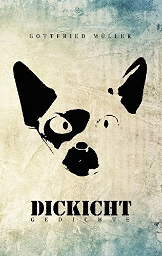 Dickicht: Gedichte Poetry