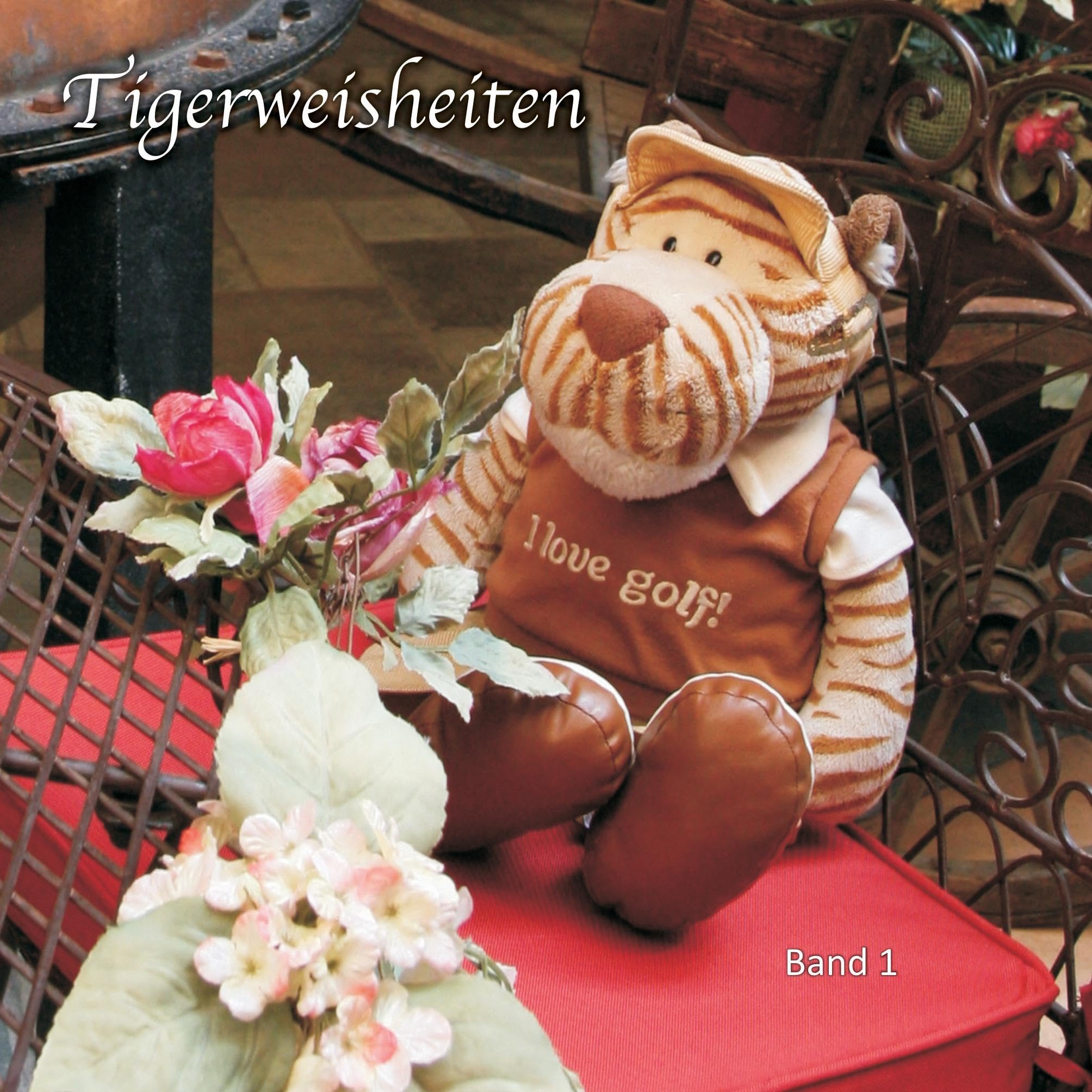 Tigerweisheiten: Band 1 Contemporary literature