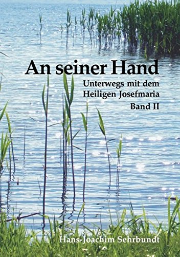 An Seiner Hand II: Grossdruck-Ausgabe Religion & Esotericism