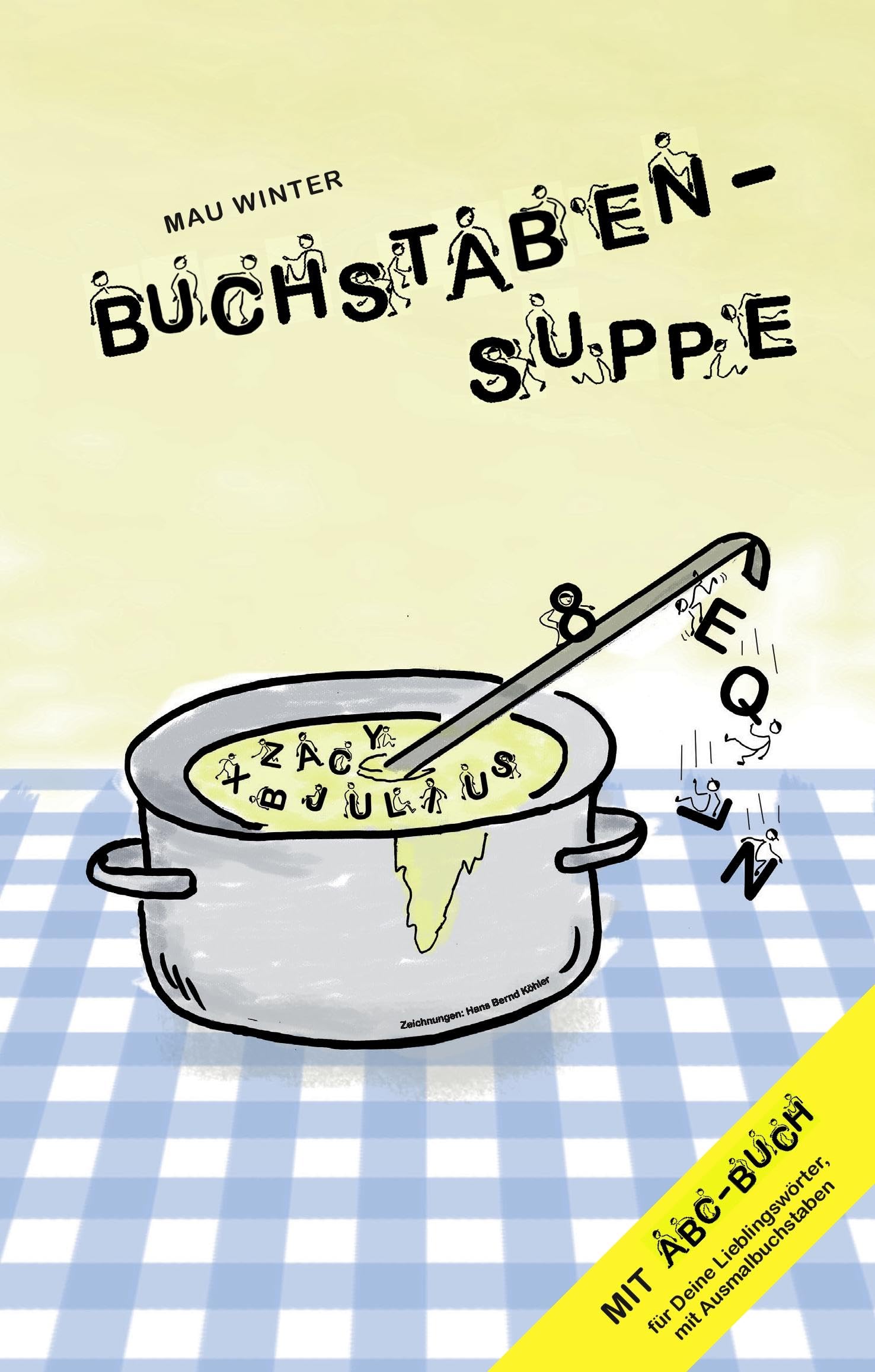 Buchstabensuppe: Hardcover-Edition mit ABC-Buch Novels & Short Stories