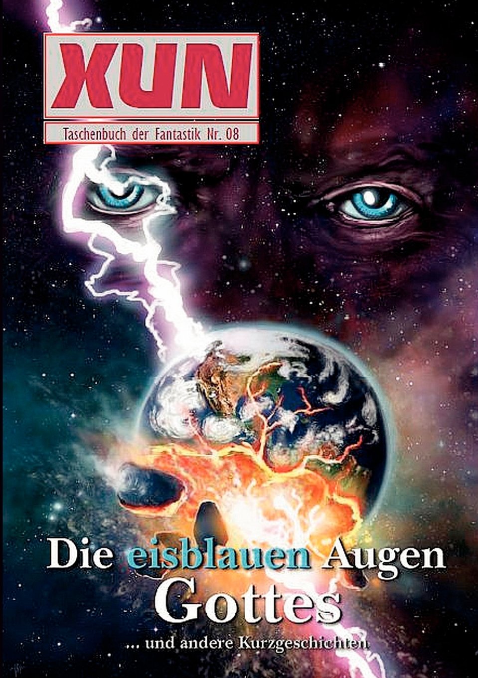 XUN - fantastische Geschichten: Taschenbuch der Fantastik Nr. 08 Horror & Mystery