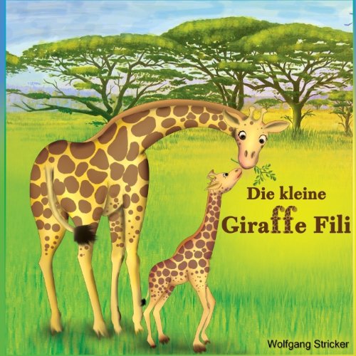 Product Image: Die kleine Giraffe Fili