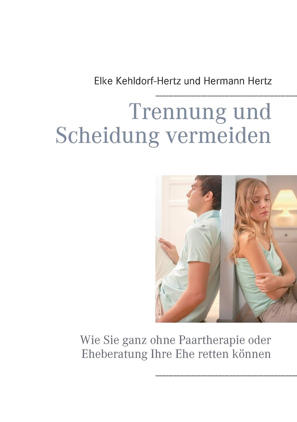 Trennung und Scheidung vermeiden Parents & Children