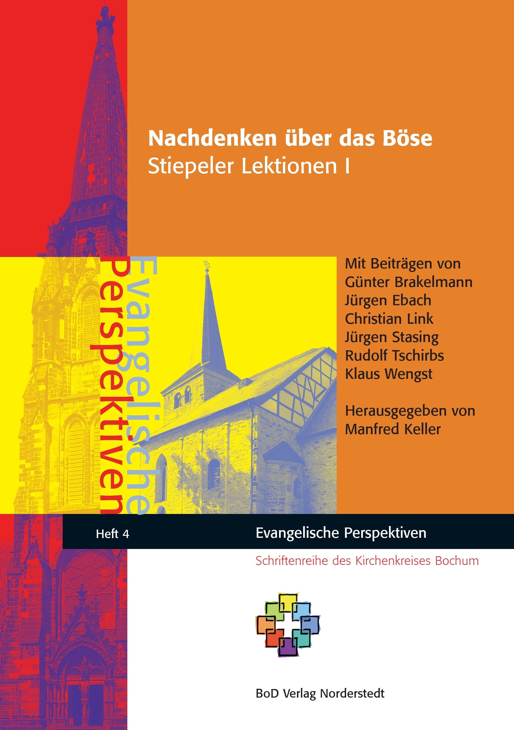 Nachdenken über das Böse: Stiepeler Lektionen I book