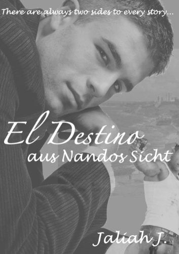 El Destino aus Nandos Sicht Historical Fiction