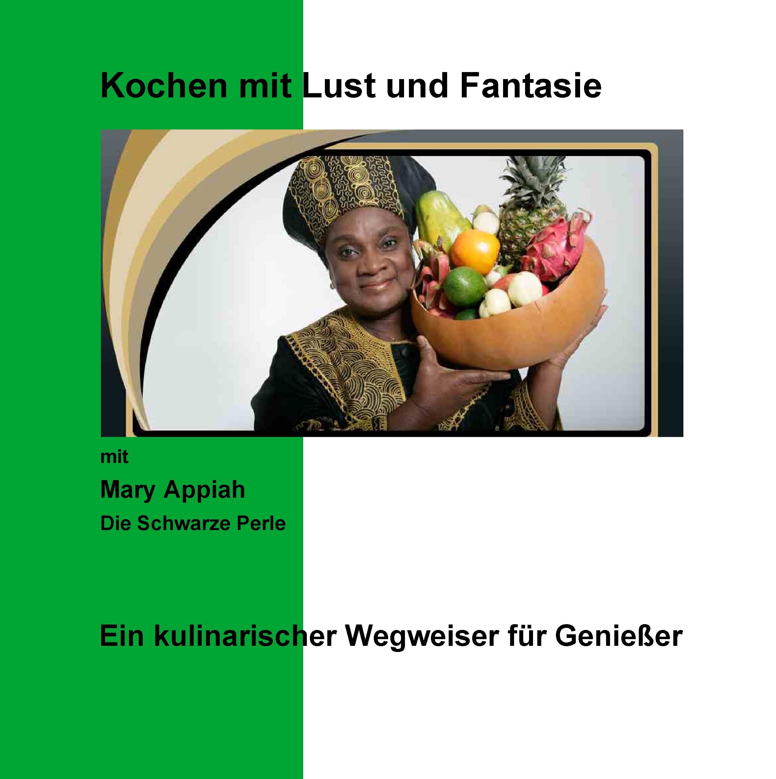 Kochen mit Lust und Fantasie book