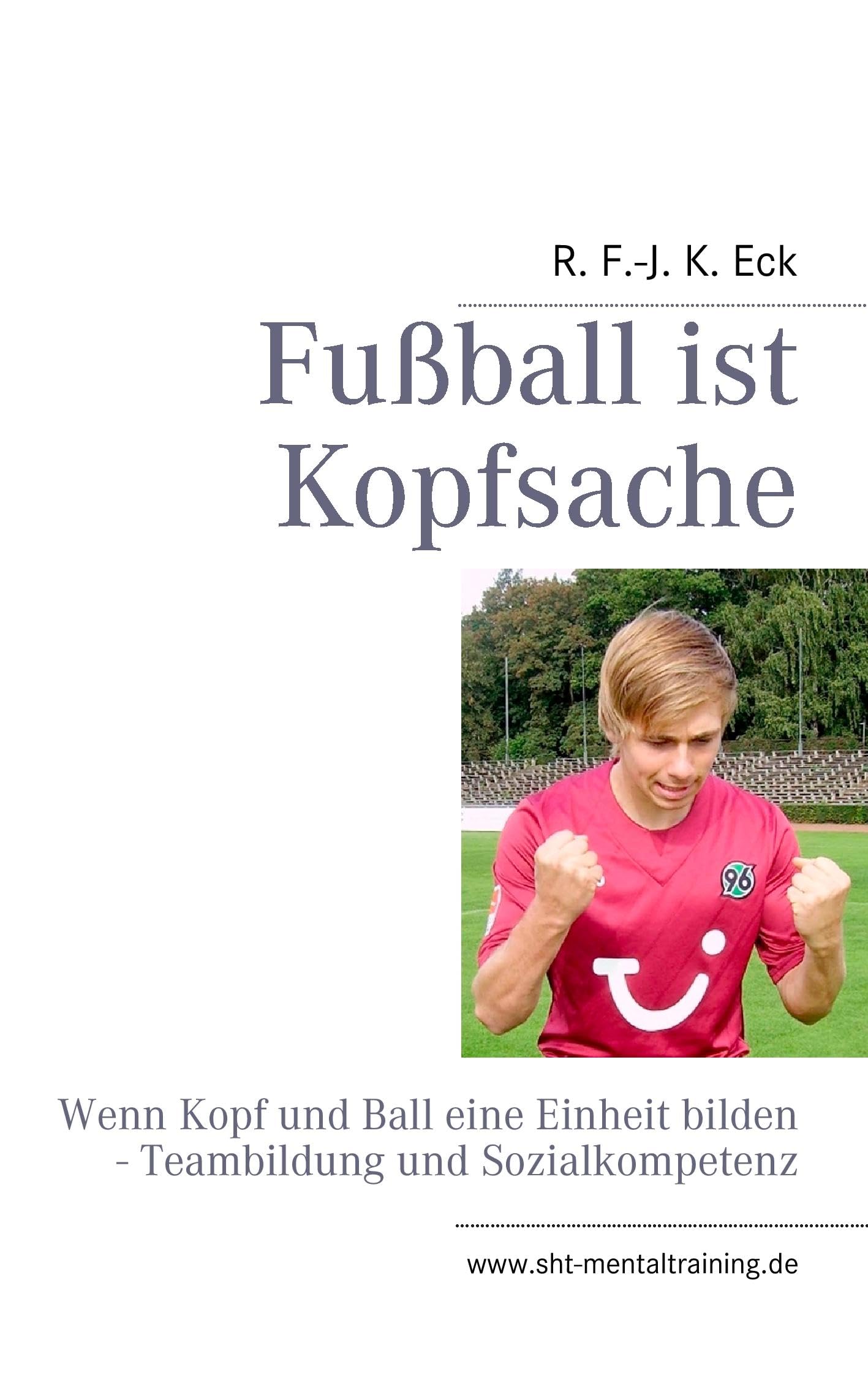 Fußball ist Kopfsache Leisure & Fun