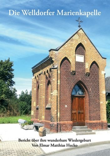 Die Welldorfer Marienkapelle book