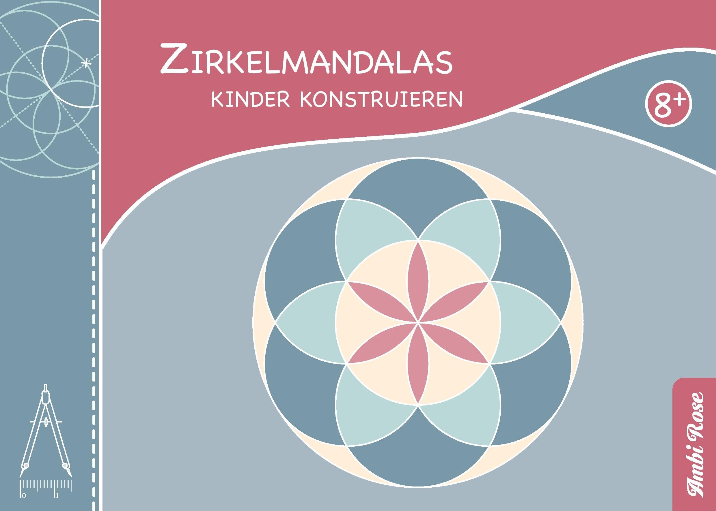 Zirkelmandalas - Kinder konstruieren Non-fiction