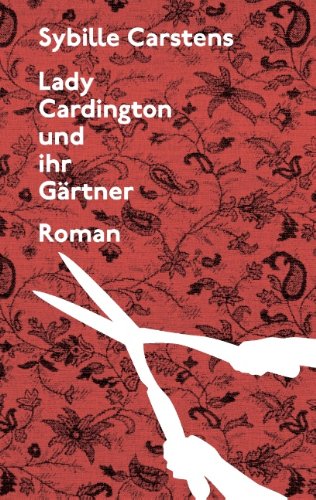 Lady Cardington Und Ihr Gartner Contemporary literature