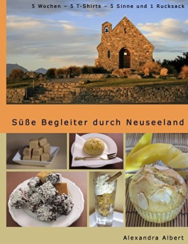Süße Begleiter durch Neuseeland: 5 Wochen – 5 T-Shirts – 5 Sinne und 1 Rucksack Leisure, Home & Garden