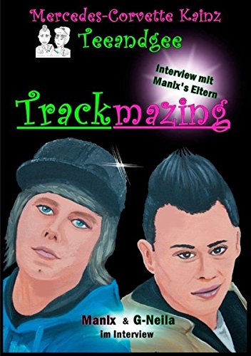 Trackmazing: Teeandgee Essays & Short Stories