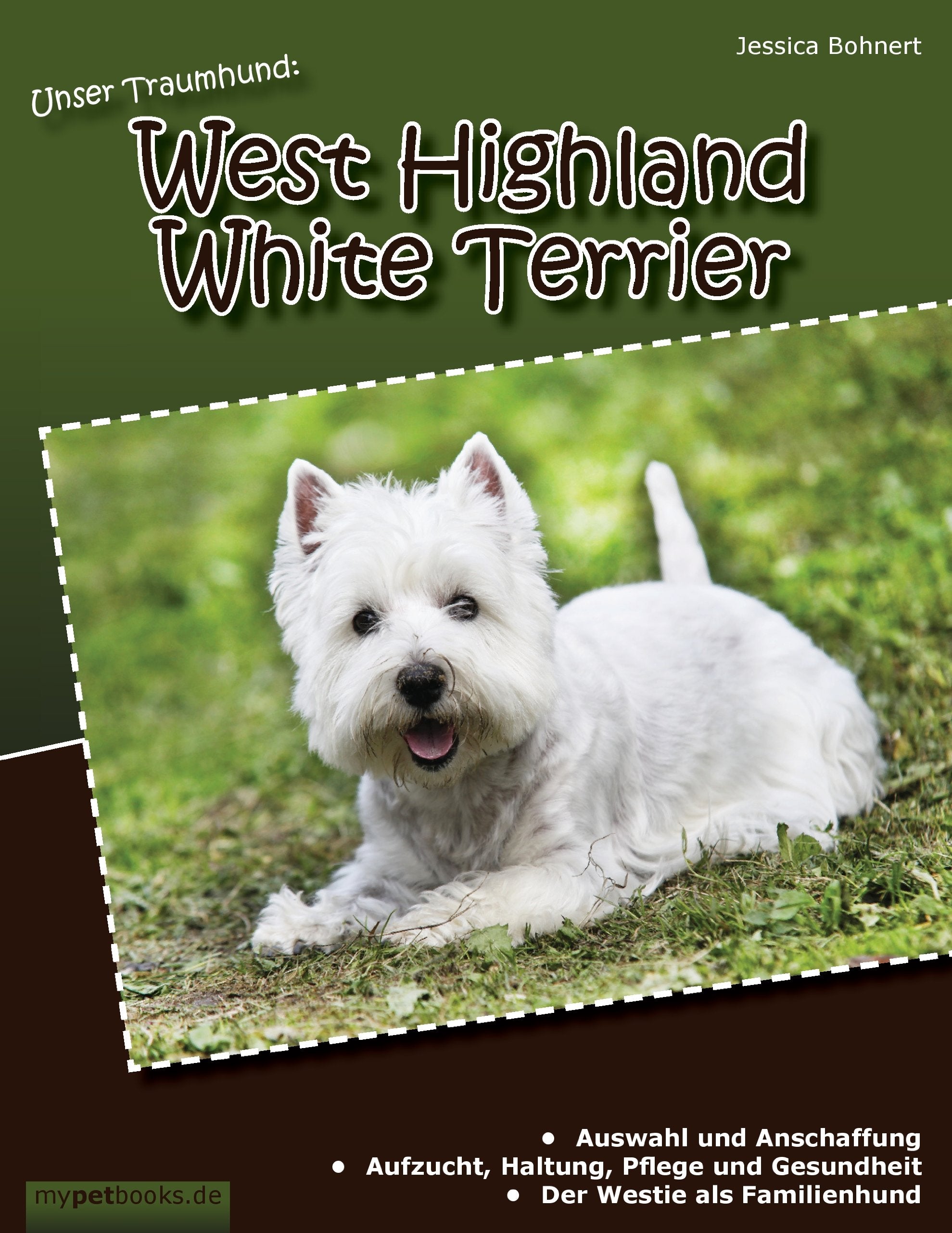 Unser Traumhund: West Highland White Terrier book