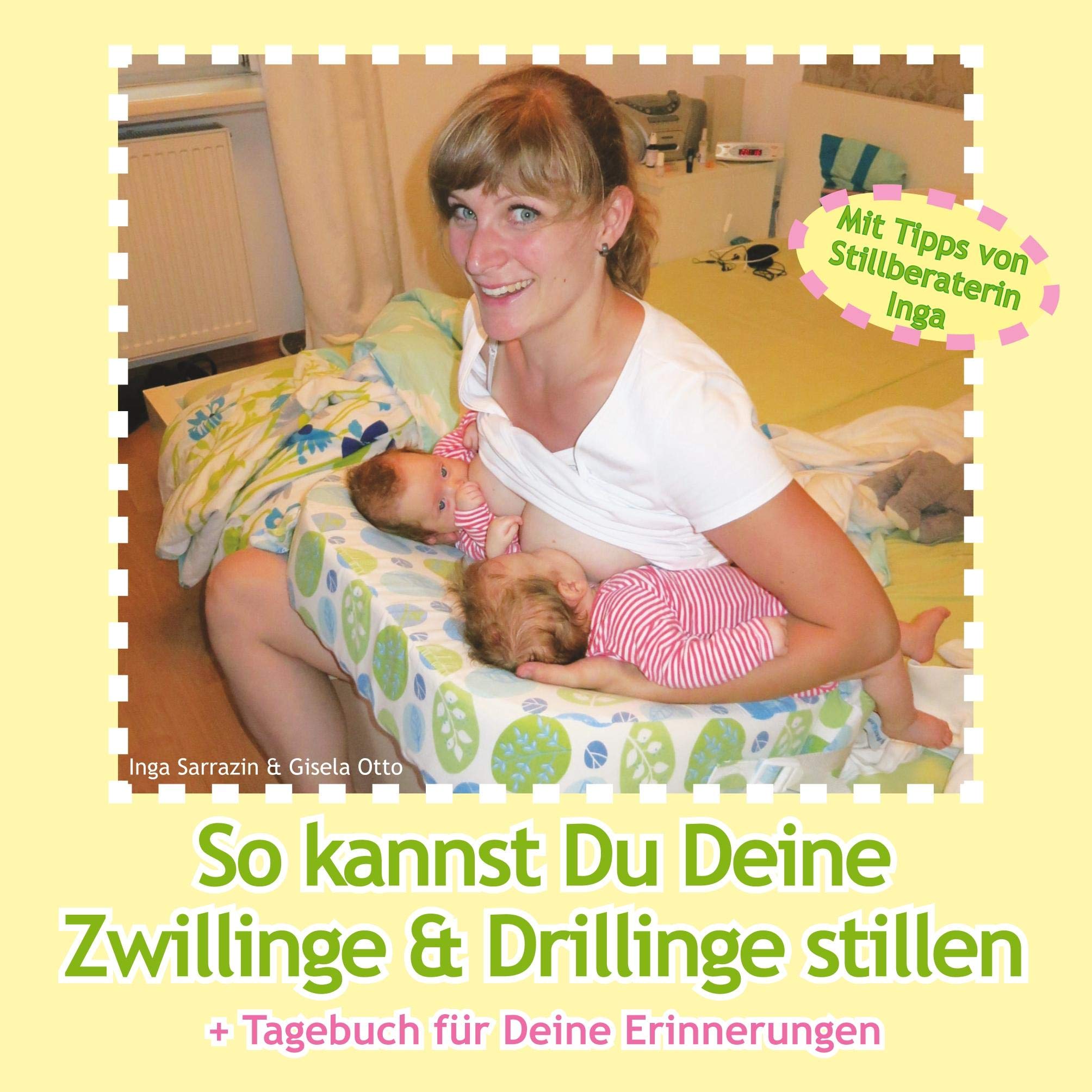 So kannst Du Deine Zwillinge und Drillinge stillen book