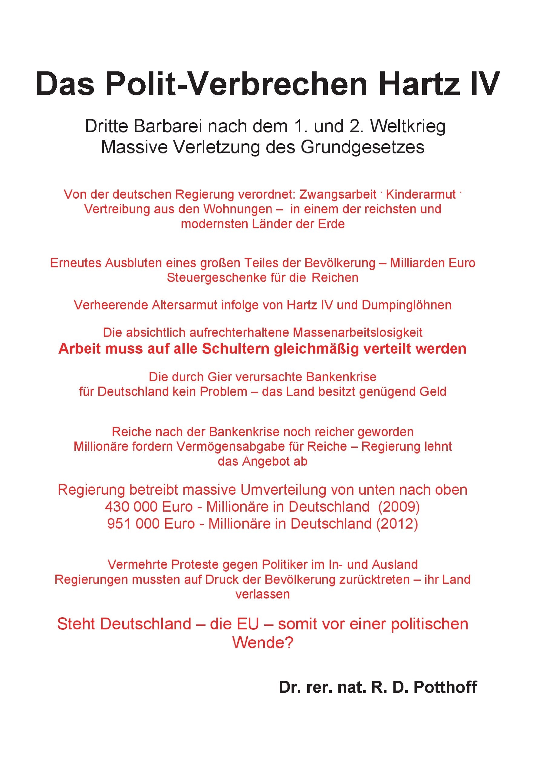 Das Polit-Verbrechen Hartz IV: Dritte Barbarei nach dem 1. und 2. Weltkrieg. Massive Verletzung des Grundgesetzes Law