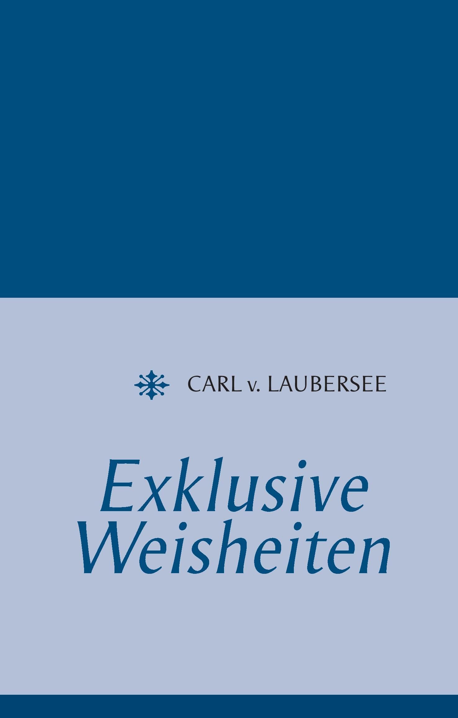 Exklusive Weisheiten Poetry
