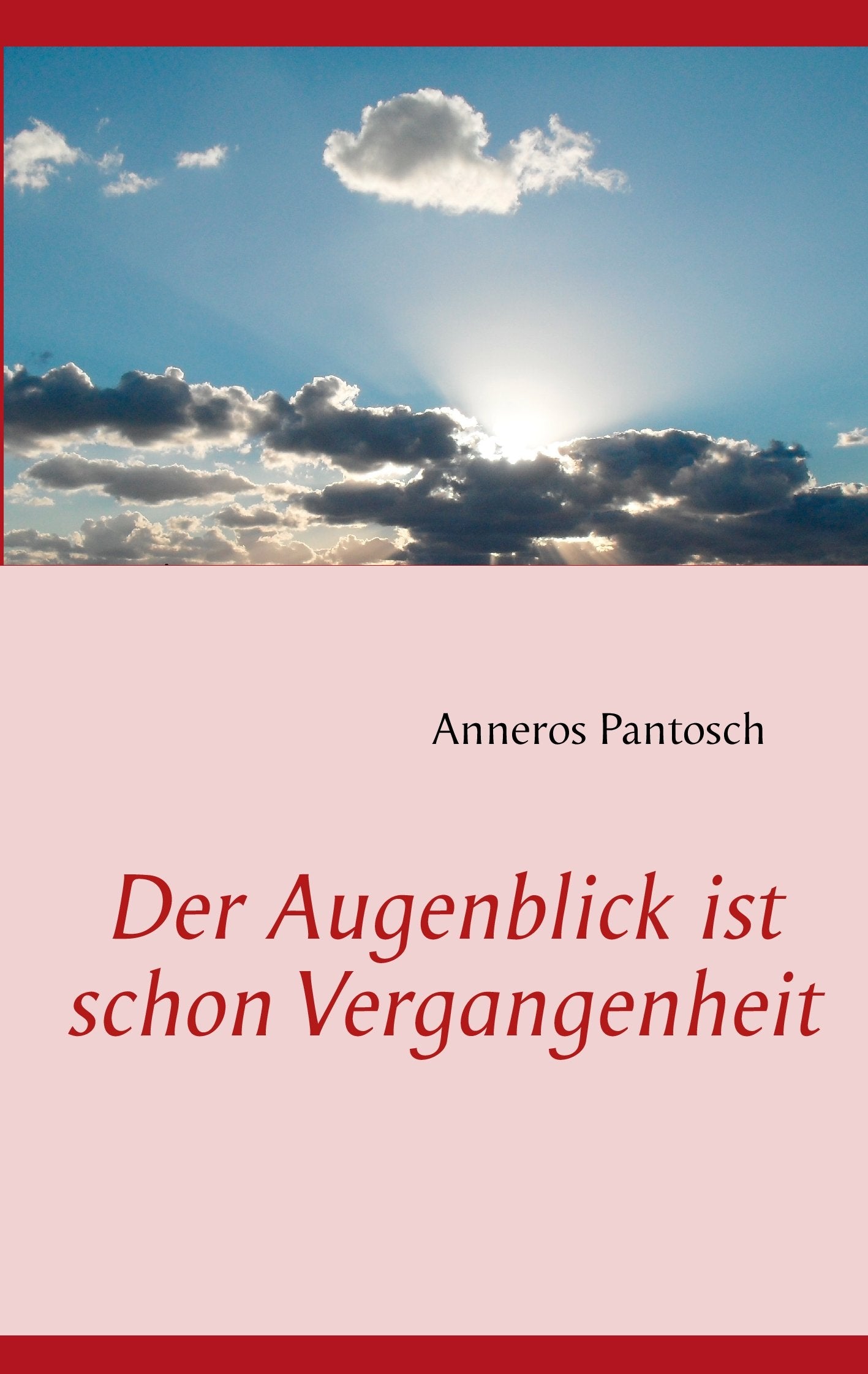 Der Augenblick ist schon Vergangenheit Historical Fiction