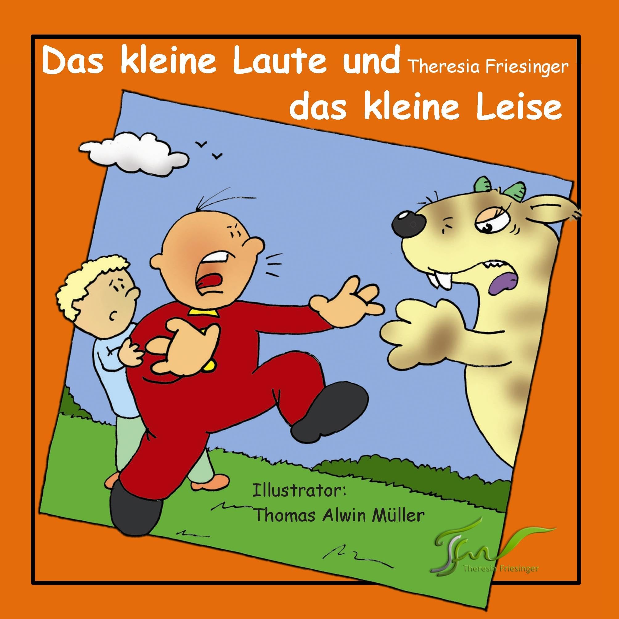 Das kleine Laute und das kleine Leise Children's books